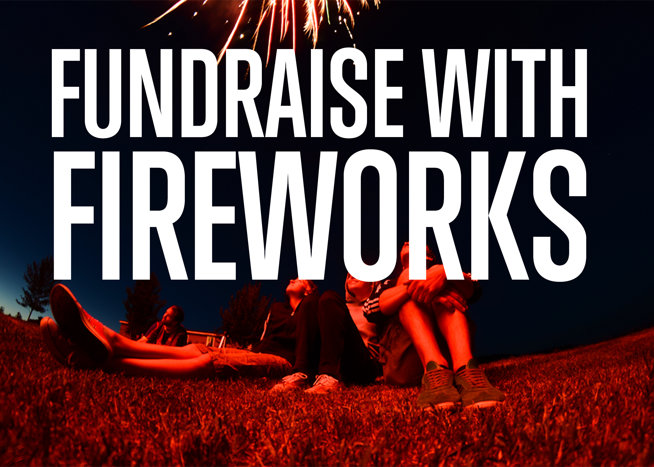 Fundraising With Fireworks