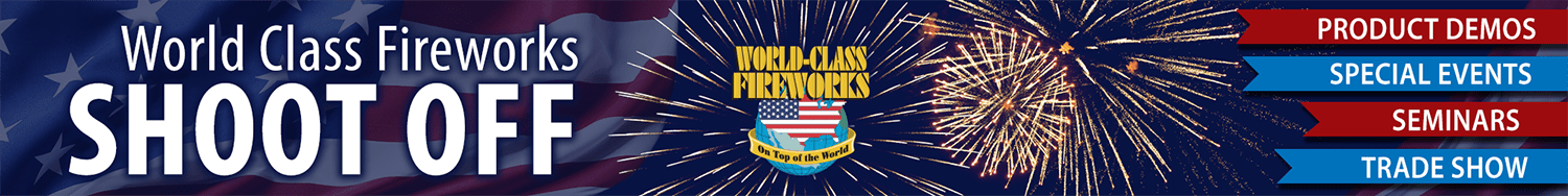The 2018 World Class Fireworks Shoot Off - Wholesale Firework Customers