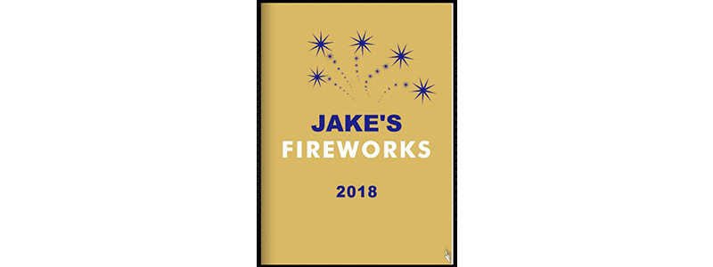 2018 Jake's Fireworks Catalog Is Here!!!!